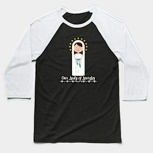 Our Lady of Lourdes St Bernadette Immaculate Mary Catholic Baseball T-Shirt